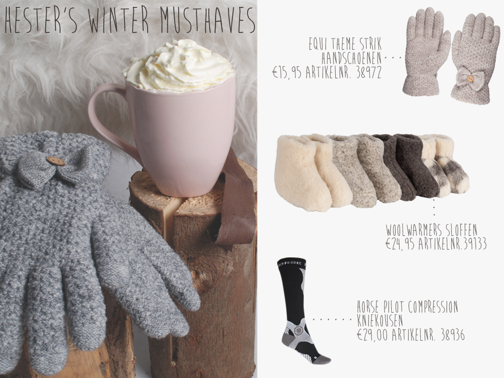 Hester's winter musthaves